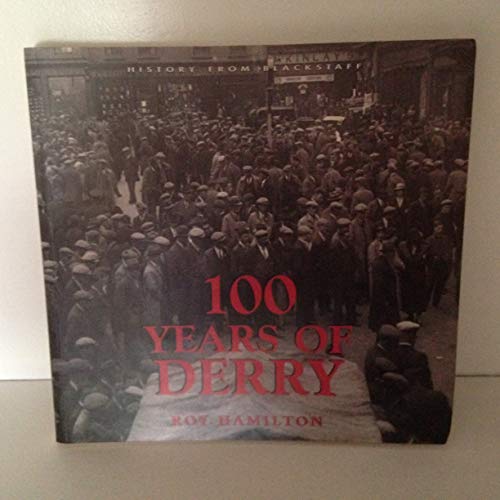 Stock image for 100 Years of Derry for sale by WorldofBooks