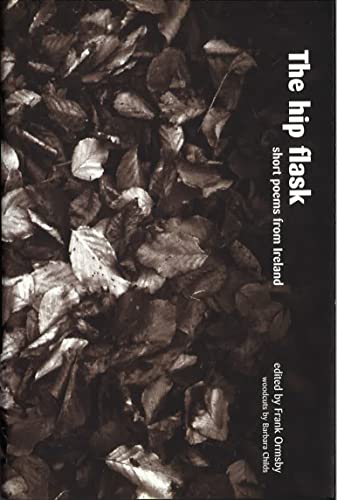 The Hip Flask; Short Poems from Ireland.