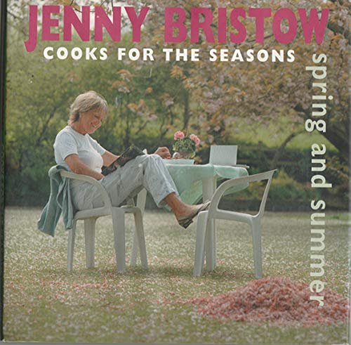 Beispielbild fr Spring and Summer (Jenny Bristow Cooks for the Seasons) zum Verkauf von WorldofBooks