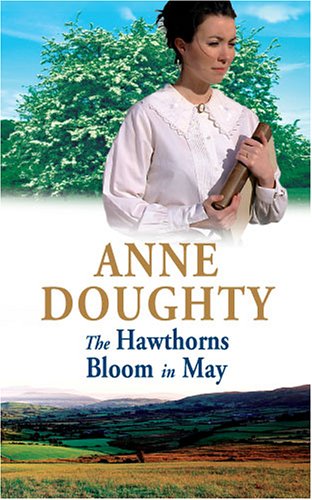 Stock image for The Hawthorns Bloom in May for sale by WorldofBooks