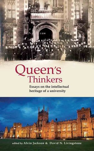 Beispielbild fr Queen's Thinkers: Essays on the Intellectual Heritage of a University zum Verkauf von WorldofBooks