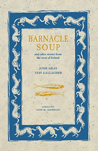 Imagen de archivo de Barnacle Soup: and Other Stories from the West of Ireland a la venta por WorldofBooks