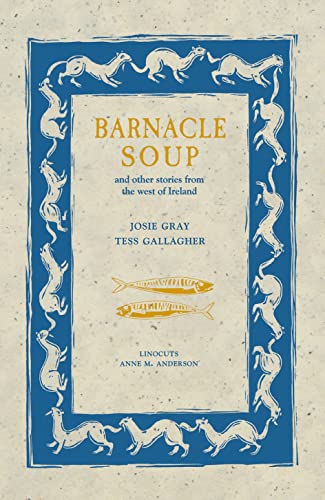 Stock image for Barnacle Soup and Other Stories from the West of Ireland for sale by ZBK Books