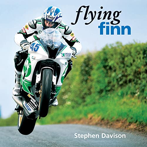 Beispielbild fr Flying Finn: A Tribute to Irish Motorbike Legend Martin Finnegan, Road Racing Legends 3 zum Verkauf von ThriftBooks-Dallas