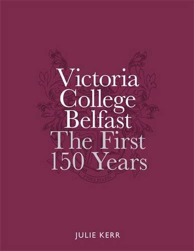 Stock image for Victoria College: Celebrating 150 Years for sale by WorldofBooks