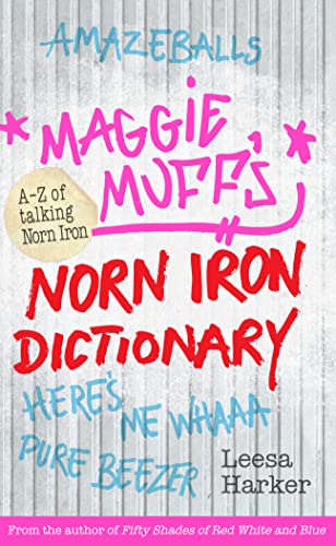 Beispielbild fr Maggie Muff's Norn Iron Dictionary zum Verkauf von WorldofBooks