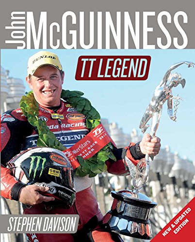 Beispielbild fr John McGuinness: TT Legend - New and updated edition: Isle of Man Tt Legend - New & Updated Edition, Road Racing Legends 6 zum Verkauf von WorldofBooks