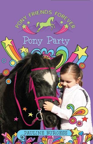 Imagen de archivo de Pony Party (Pony Friends Forever) a la venta por WorldofBooks