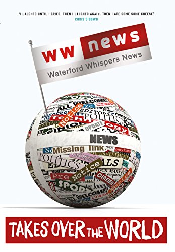 Beispielbild fr Waterford Whispers News: Takes Over the World zum Verkauf von WorldofBooks