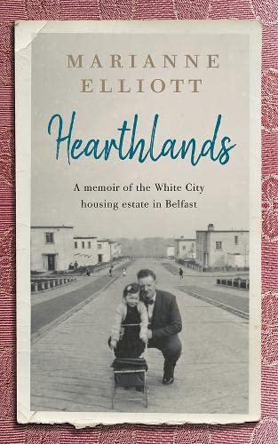 Beispielbild fr Hearthlands: A memoir of the White City housing estate in Belfast zum Verkauf von WorldofBooks