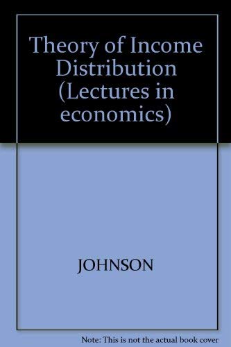 Beispielbild fr The Theory of Income Distribution zum Verkauf von Anybook.com