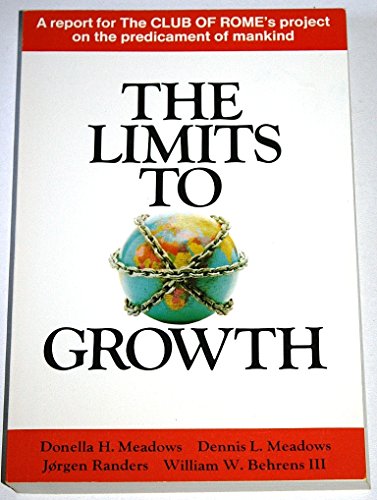 Beispielbild fr Limits to Growth: A Report for the Club of Rome's Project on the Predicament of Mankind zum Verkauf von Wonder Book