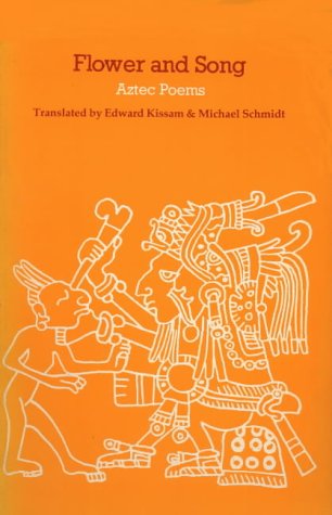 9780856460180: Flower and Song: Poems of the Aztec Peoples