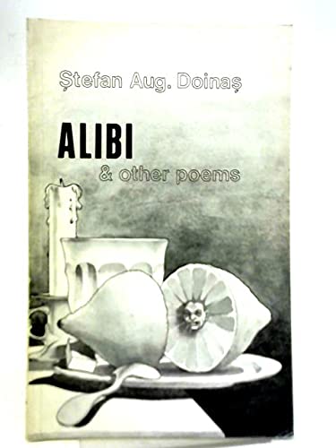 Alibi, and Other Poems - Doinas Stefan Augustin; Jay Peter; Nemoianu Virgil (translators)