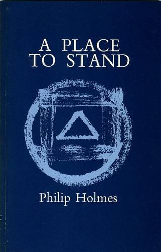 Beispielbild fr A Place to Stand: Poems1969-76 zum Verkauf von The Poetry Bookshop : Hay-on-Wye