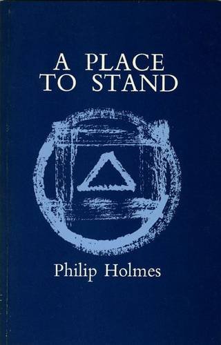 Imagen de archivo de A Place to Stand: Poems1969-76 a la venta por The Poetry Bookshop : Hay-on-Wye