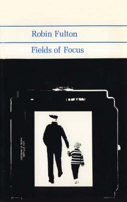 Beispielbild fr FIELDS OF FOCUS. zum Verkauf von Cambridge Rare Books