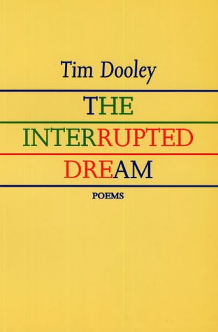 The Interrupted Dream (9780856461439) by Dooley, Tim