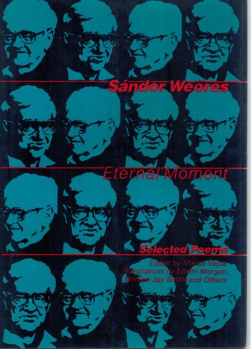 Stock image for Eternal Moment: Selected Poems for sale by Pulpfiction Books