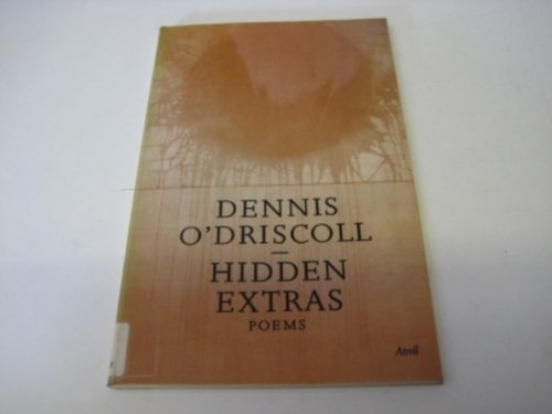 Hidden Extras (9780856461903) by O'Driscoll, Dennis