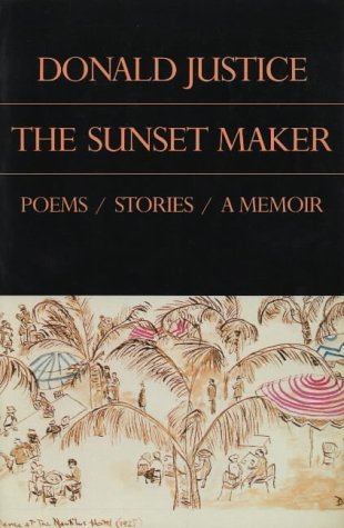 9780856461958: The Sunset Maker: Poems / Stories / a Memoir