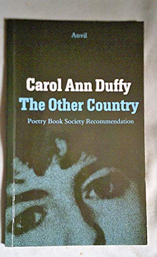The other country (9780856462269) by Duffy, Carol Ann