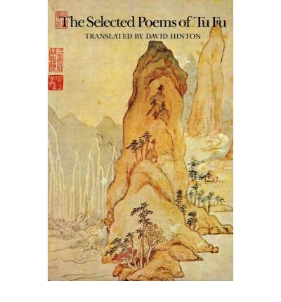 Selected Poems of Tu Fu (Poetica) (9780856462320) by Tu Fu