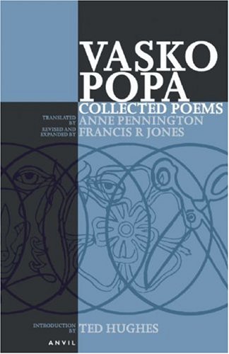 Beispielbild fr Vasko Popa: Collected Poems zum Verkauf von WorldofBooks