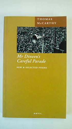 Stock image for Mr Dineen's Careful Parade: New and Selected Poems