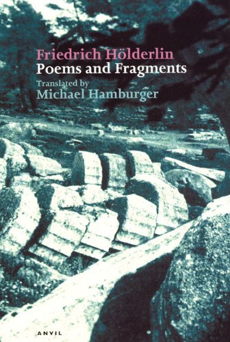 Stock image for FRIEDRICH HOLDERLIN POEMS AND FRAGMENTS TRANSLATED WITH AN INTRODUCTION & NOTES for sale by WONDERFUL BOOKS BY MAIL