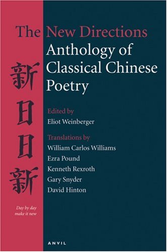 9780856463969: New Directions Anthology of Classical Chinese Poetry