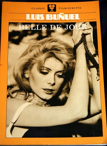 Stock image for Belle De Jour: A Film for sale by Hollywood Canteen Inc.