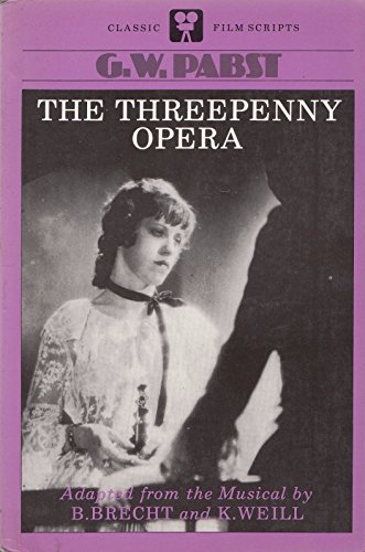 Beispielbild fr The Threepenny Opera [screenplay] zum Verkauf von Vashon Island Books