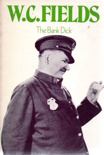 Stock image for The Bank Dick (Classical Film Scripts) for sale by Aladdin Books