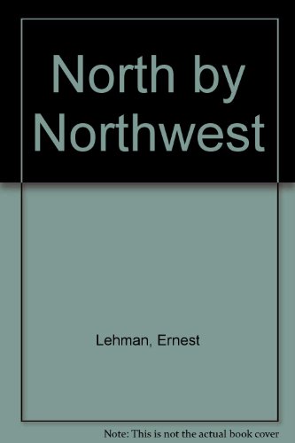 9780856470301: North by Northwest