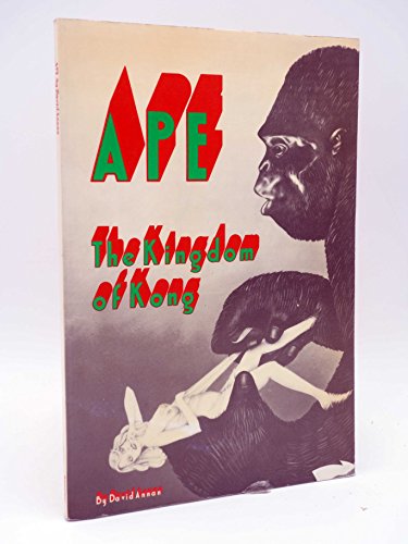 Beispielbild fr Ape: The Kingdom of Kong zum Verkauf von WorldofBooks