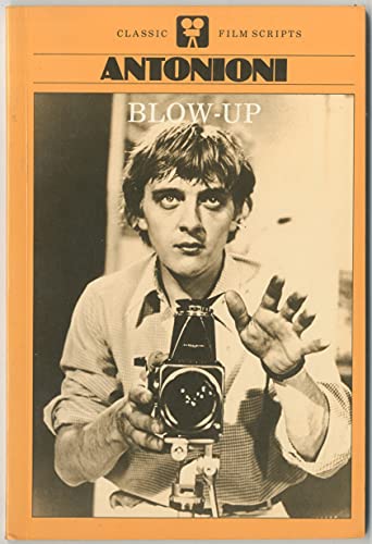 9780856470967: Blow-Up : A Film by Michelangelo Antonioni by Tonino and Michelangelo Antonion Guerra (1984-08-02)
