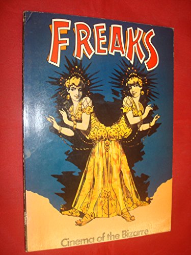 Stock image for Freaks Cinema of the Bizarre for sale by Ystwyth Books