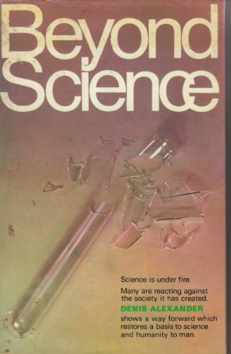 Beyond Science. First edition.