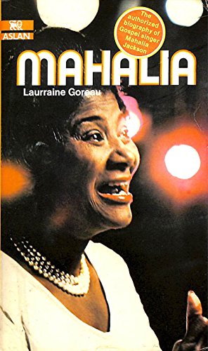 Beispielbild fr Mahalia: Biography of Mahalia Jackson (Aslan Paperbacks) zum Verkauf von WorldofBooks