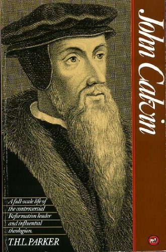 Beispielbild fr John Calvin: A Biography zum Verkauf von WorldofBooks