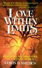 Beispielbild fr Love within Limits (Aslan Paperbacks) zum Verkauf von WorldofBooks