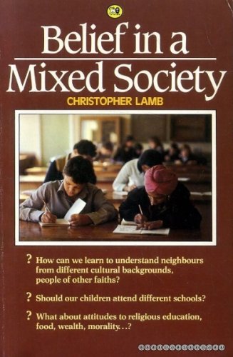 Stock image for Belief in a Mixed Society (A Lion Paperback) for sale by MusicMagpie