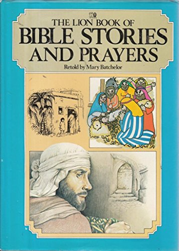 9780856482397: The Lion Book of Bible Stories and Prayers (My picture prayer book)