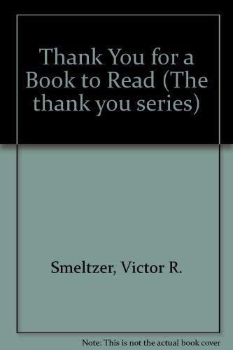 Stock image for Thank You for a Book to Read (The "thank you" series) for sale by WorldofBooks