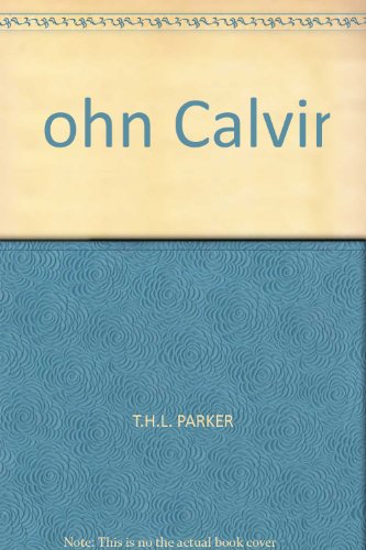 Beispielbild fr John Calvin zum Verkauf von WorldofBooks