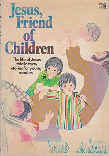 Immagine dell'editore per Jesus, Friend of Children venduto da Better World Books: West