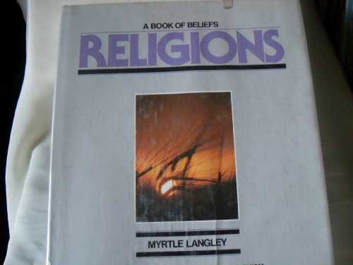 A Book Of Beliefs Religions (9780856483196) by Langley, Myrtle