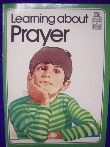 Stock image for Learning About Prayer (The 