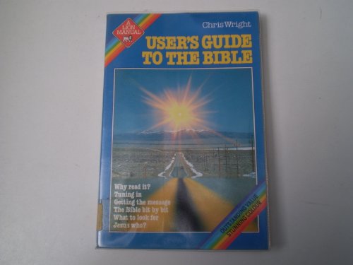 Beispielbild fr User's Guide to the Bible (Lion manuals) zum Verkauf von WorldofBooks